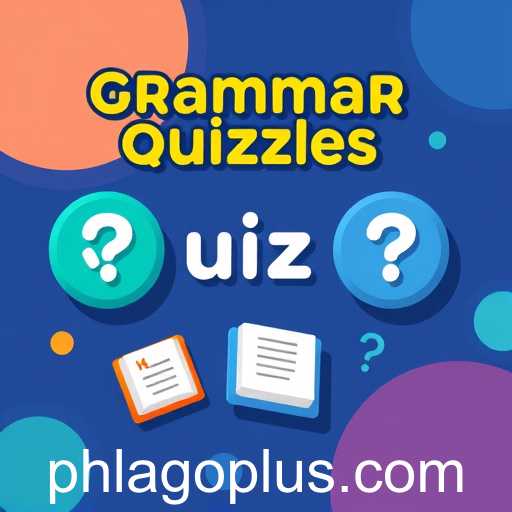 Grammar Quizzes